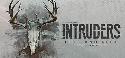 入侵者：捉迷藏（Intruders- Hide and Seek）